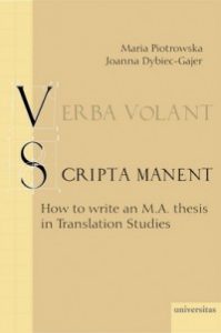 Verba volant, scripta manent. How to write an M.A. thesis in Translation Studies